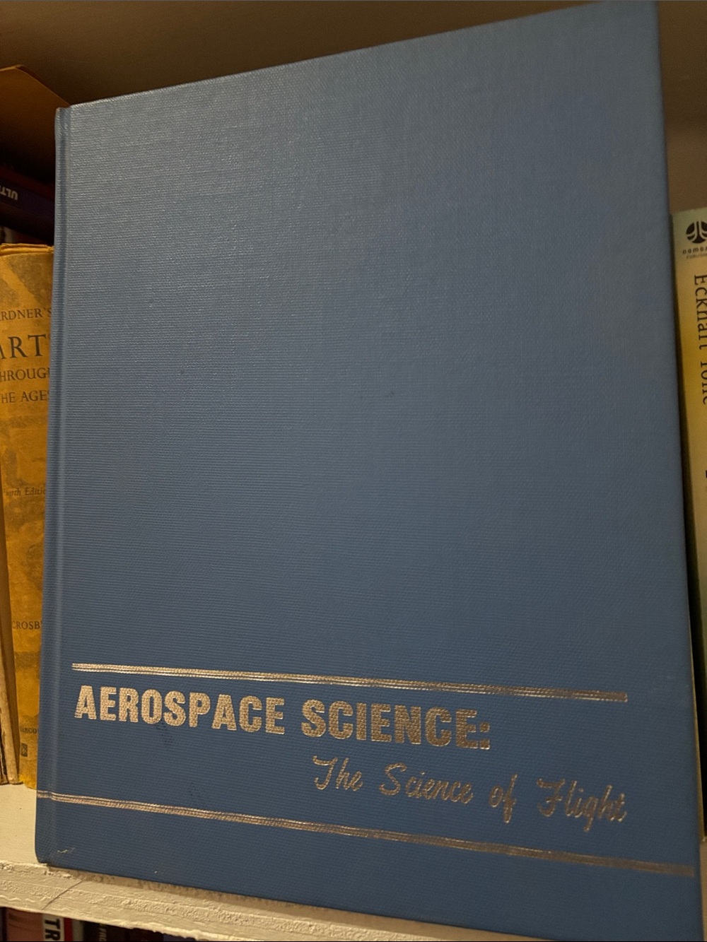 Aerospace Science: The Science of Flight - Blue Hardcover Book